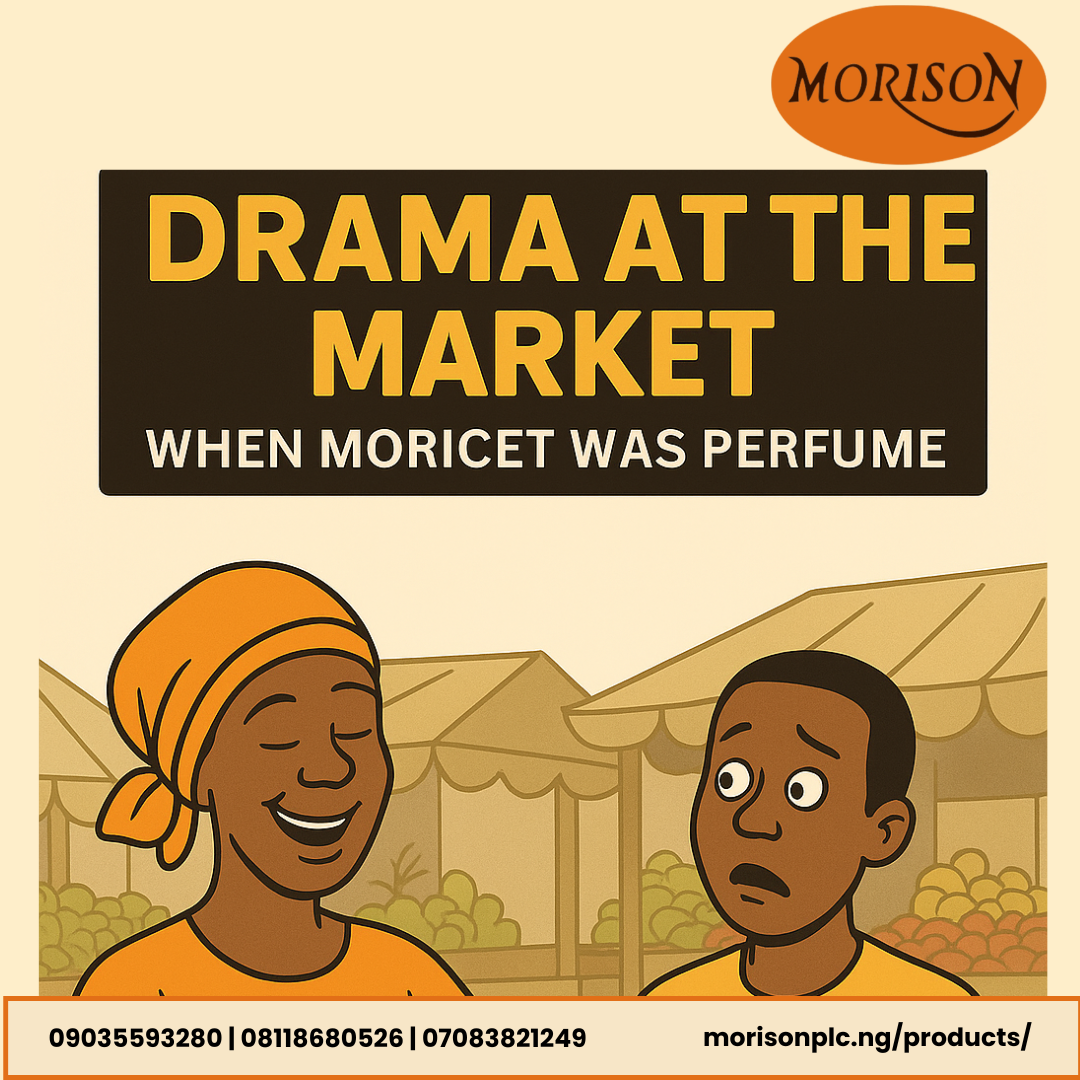 Read more about the article Drama at the Market: When Moricet Was Mistaken for Perfume