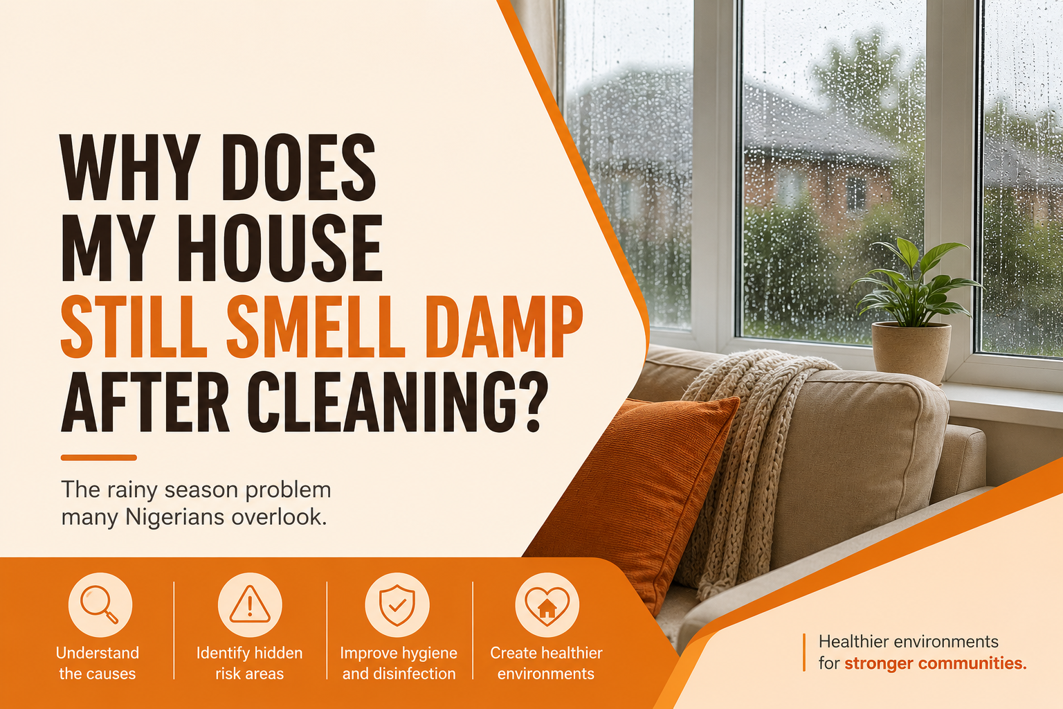 You are currently viewing Why Does My House Still Smell Damp After Cleaning? The Rainy Season Problem Many Nigerians Overlook